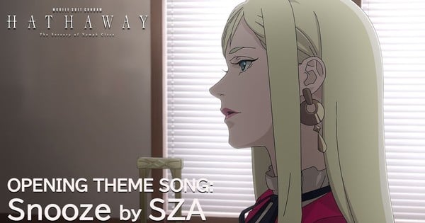 เซอร์ไพรส์สุด! SZA ร้องเพลงเปิดตัว Gundam Hathaway ภาค 2 พร้อม Trailer สุดอลังการ!