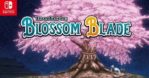 ข่าวดี! Touhou: Blossom Blade Remaster เตรียมเปิดฉากบน Nintendo Switch 22 มกราคมนี้!